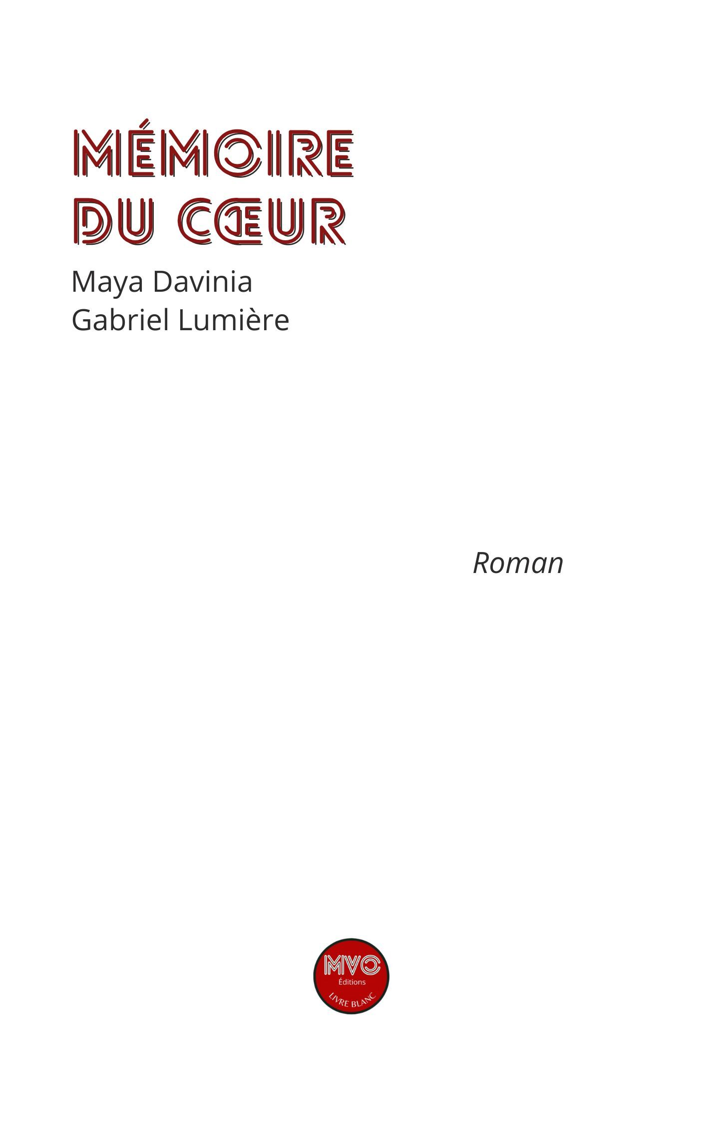 la mémoire du coeur