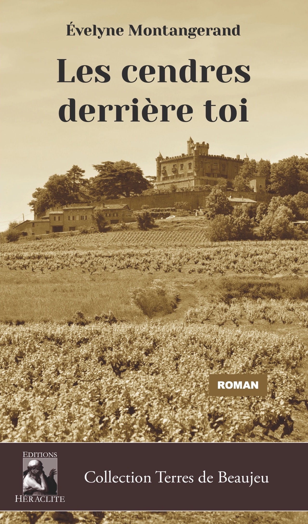 Les cendres derrière toi