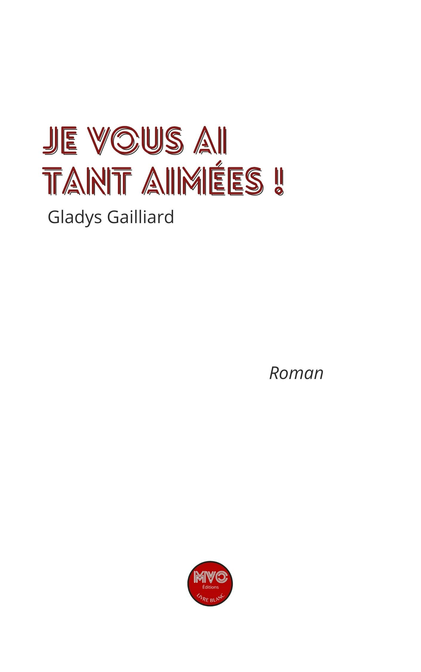 Je vous ai tant aimées