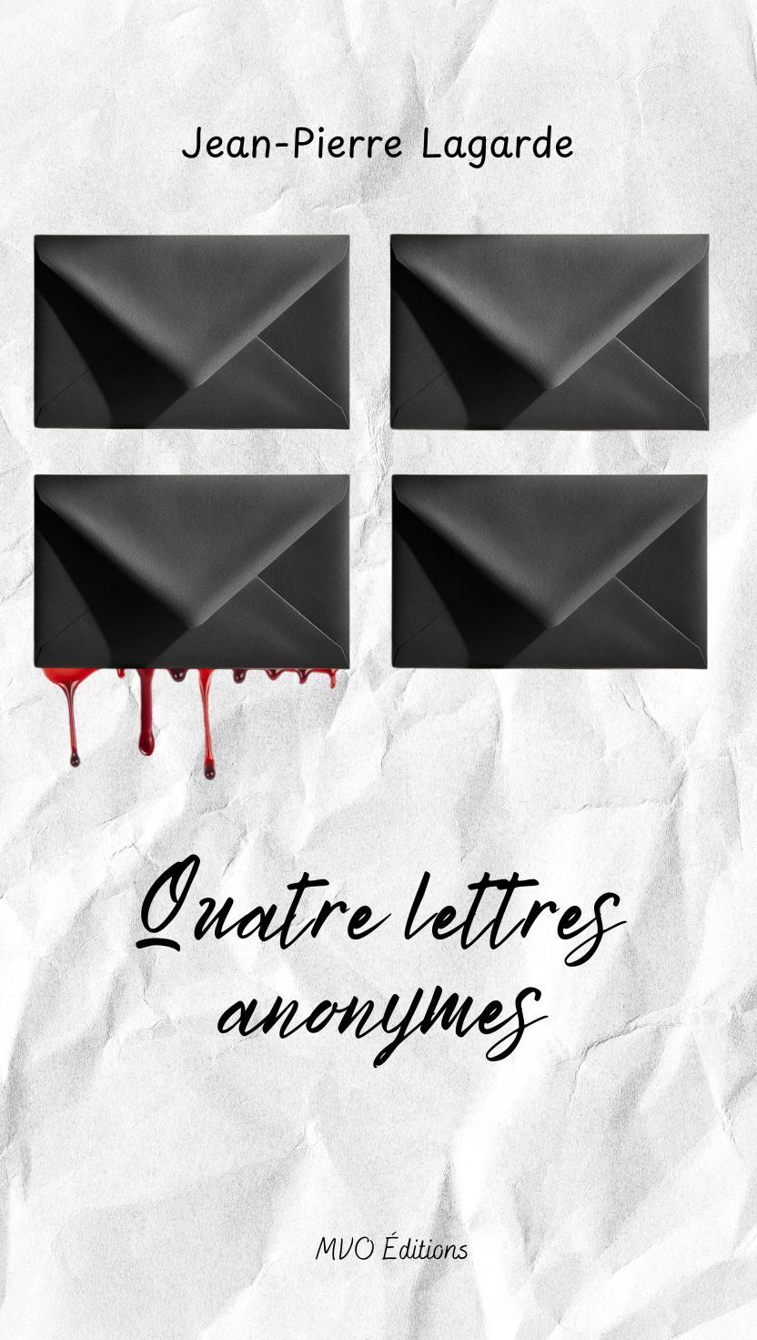 quatres lettres anonymes