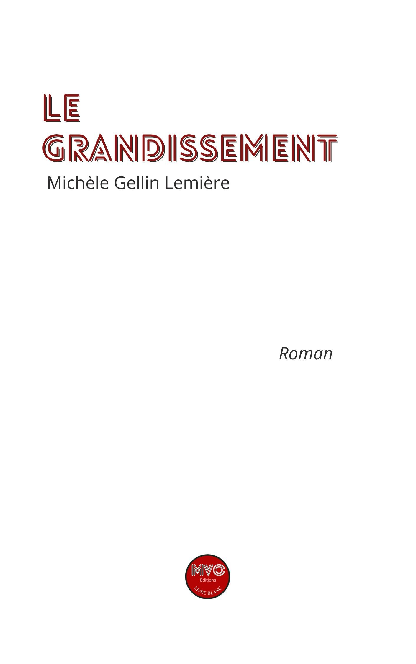 Le grandissement