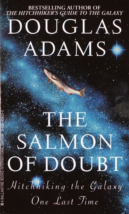THE SALMON OF DOUBT