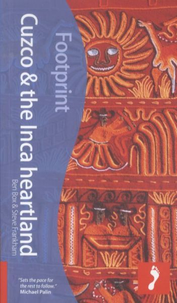 CUZCO AND THE INCA HEARTLAND