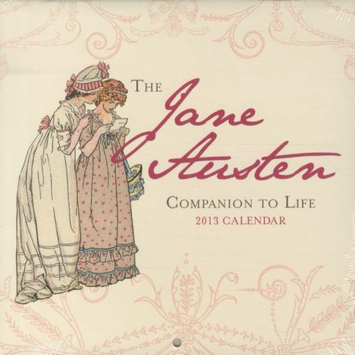 THE JANE AUSTEN COMPANION TO LIFE: 2013