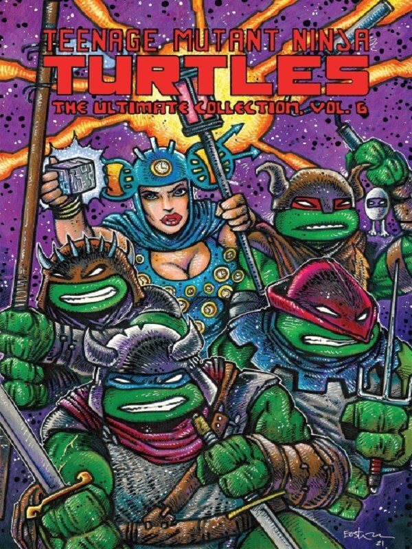Teenage Mutant Ninja Turtles: The Ultimate Collection, Vol. 6