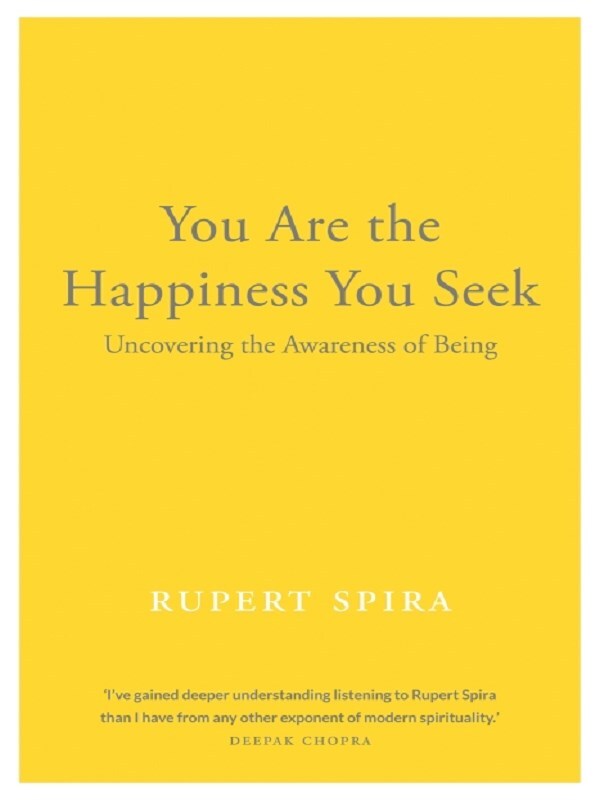 You Are the Happiness You Seek