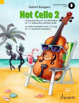 HOT CELLO 2 - 6 EASY POP PIECES IN 1ST - 4TH POSITION - VIOLONCELLE ( 2 VIOLONCELLES AD LIBITUM )