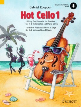 HOT CELLO 1 - 16 EASY POP PIECES IN 1ST POSITION - VIOLONCELLE ( 2 VIOLONCELLES AD LIBITUM )