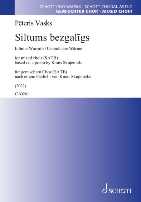 Siltums bezgaligs (Infinite Warmth / Unendliche Wärme)