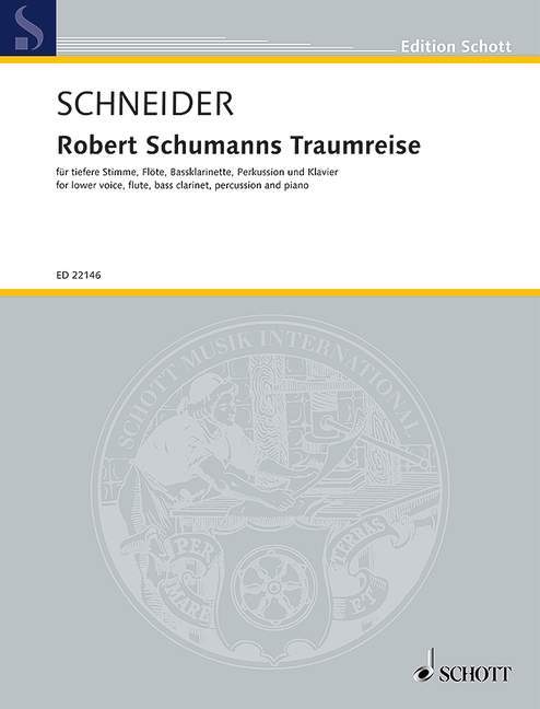 Robert Schumanns Traumreise