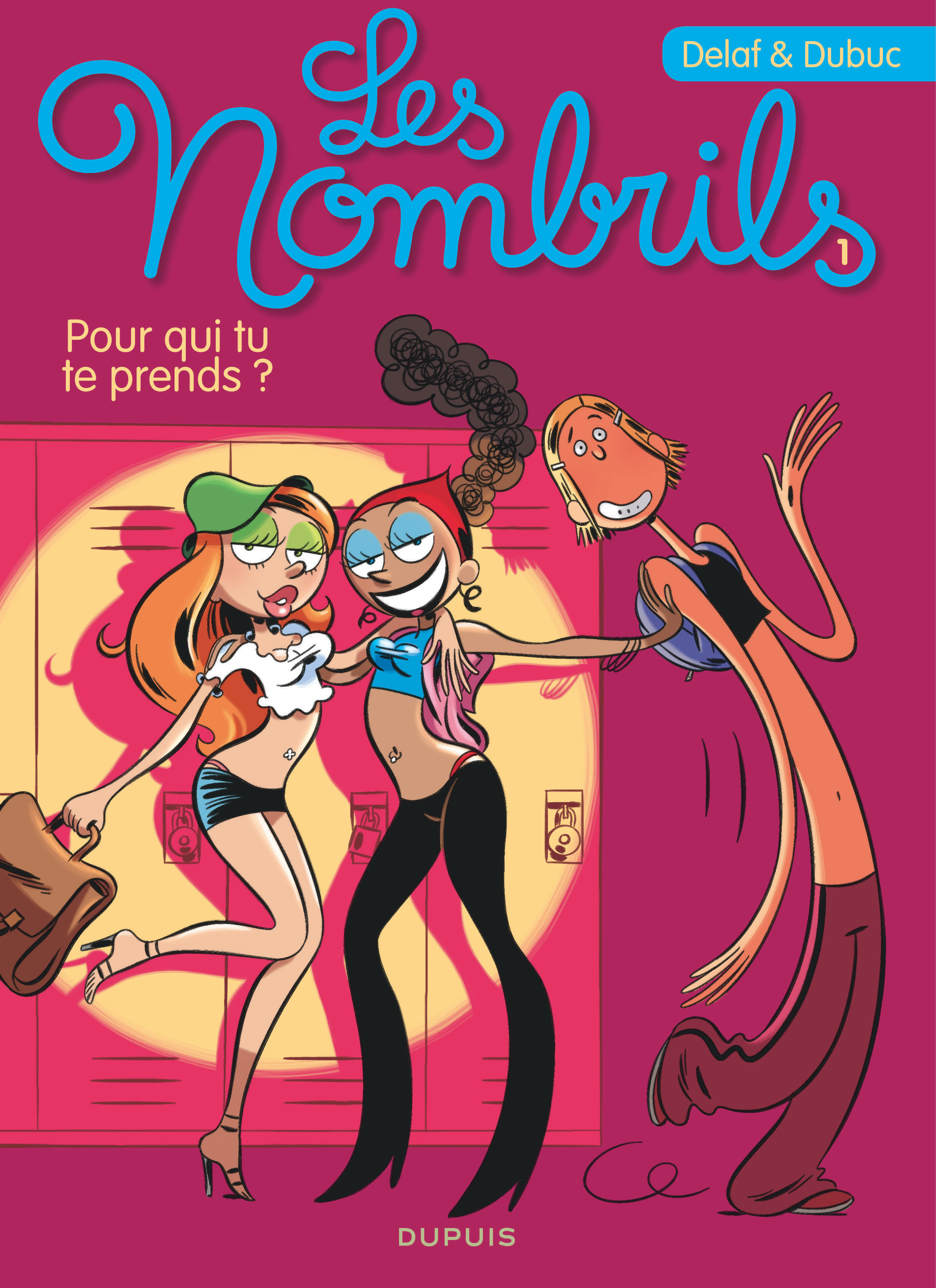 Les Nombrils - Tome 1 - Pour qui tu te prends ? (Prix réduit)