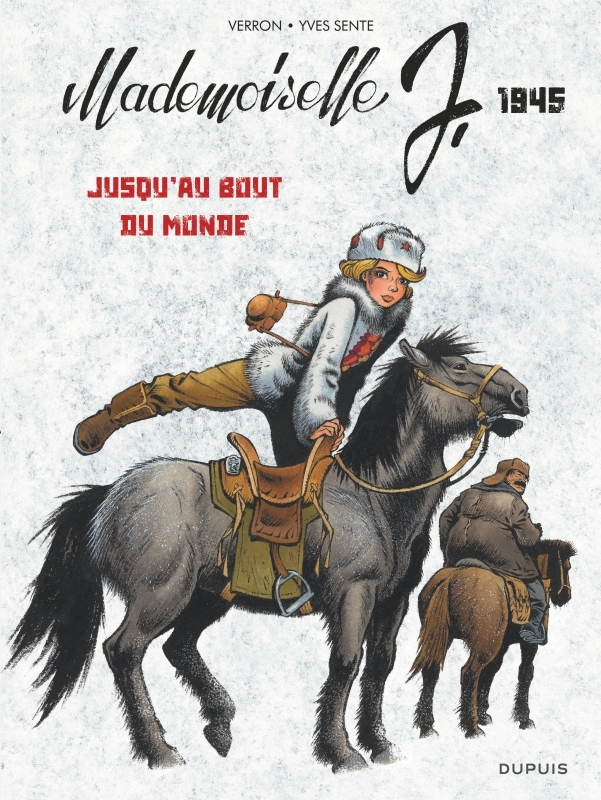 Mademoiselle J - Tome 3 - Jusqu'au bout du monde