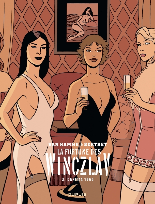 La fortune des Winczlav - Tome 3 - Danitza 1965