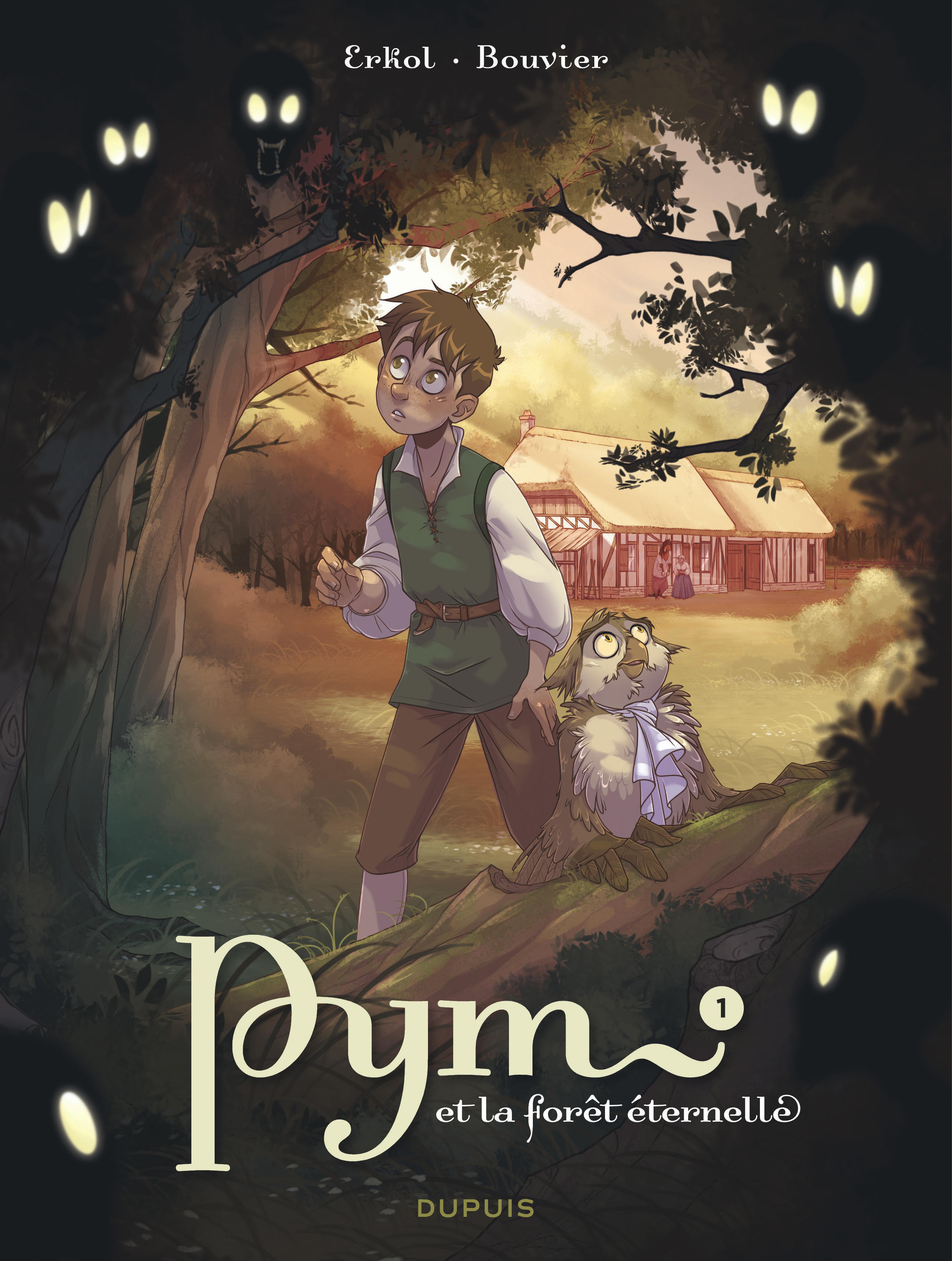 Pym et la forêt éternelle - Tome 1 - La nuit des hurleurs