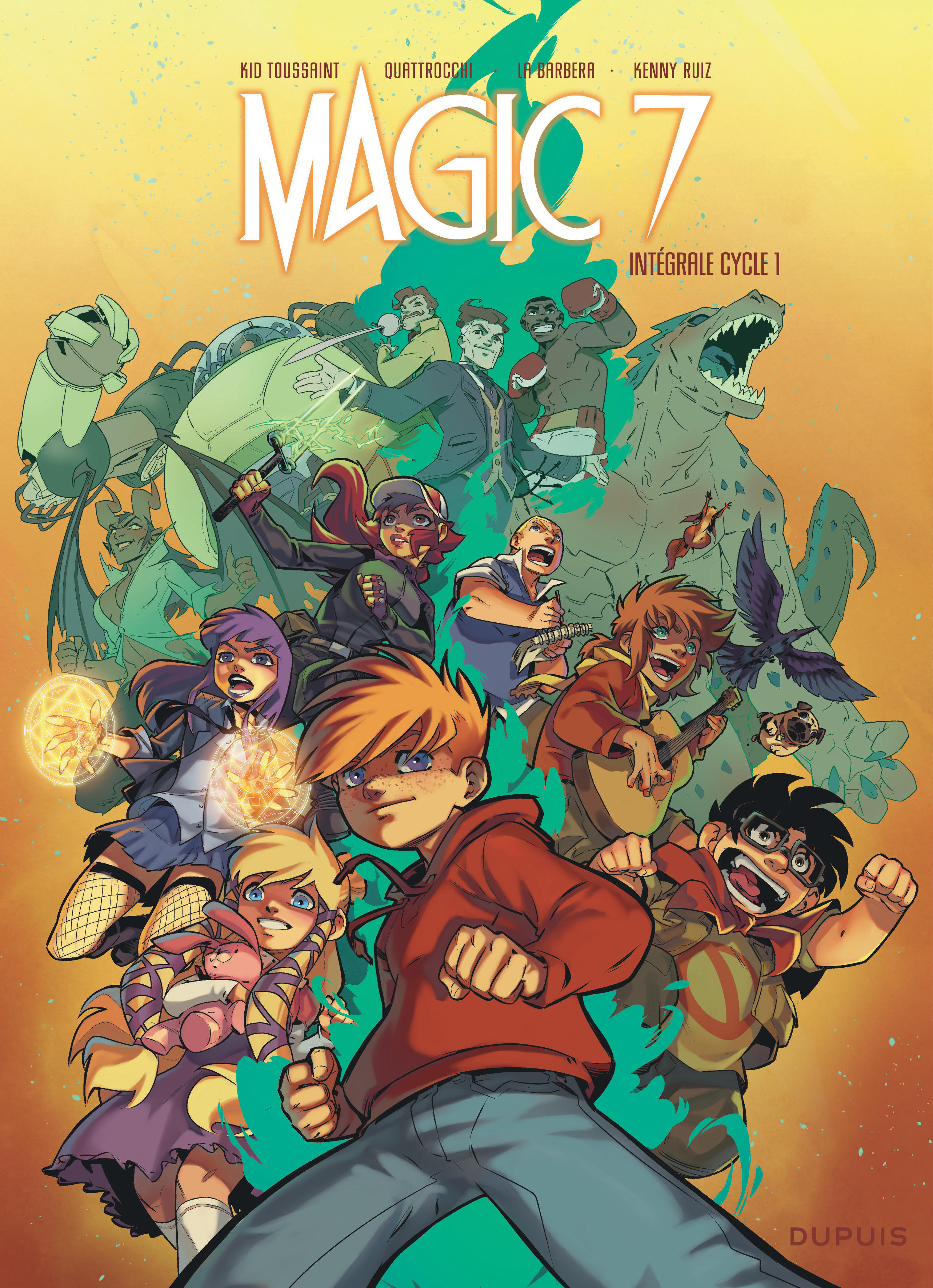Magic 7 ? L'intégrale  - Tome 1 - Magic 7 intégrale du cycle 1
