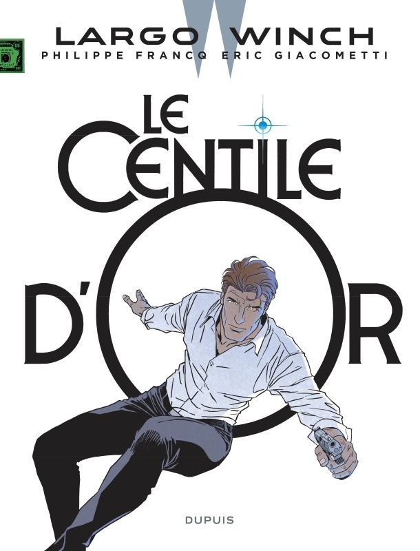 Largo Winch - Tome 24 - Le Centile d'or