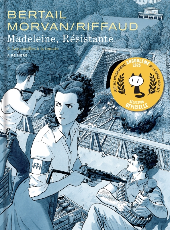 Madeleine, résistante - Tome 3 - Les nouilles à la tomate