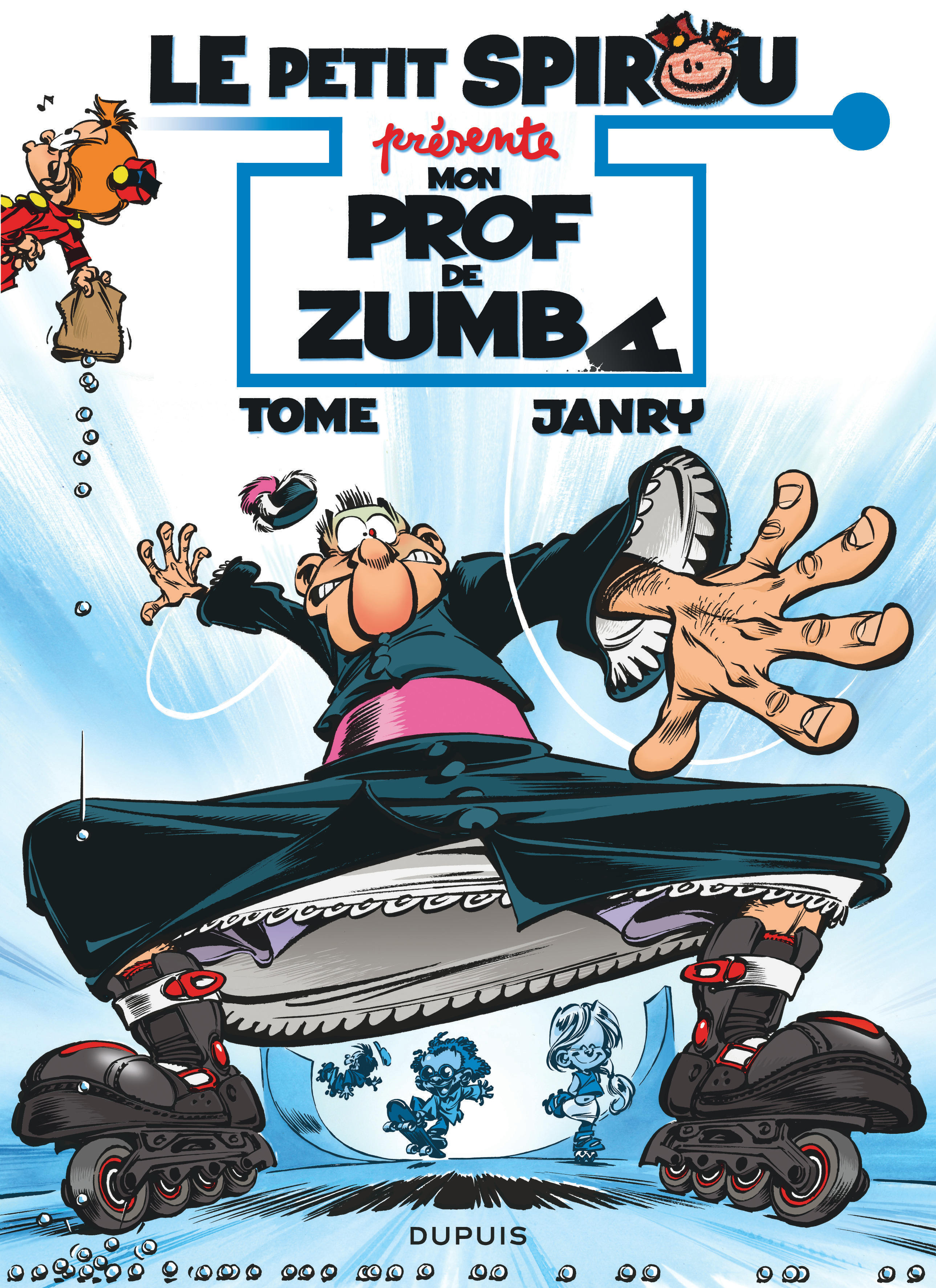 Le Petit Spirou présente... - Tome 6 - Mon prof de Zumba (Opé été 2020)