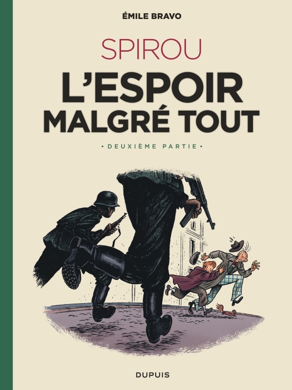 Le Spirou d'Emile Bravo - Tome 3 - Spirou l'espoir malgré tout (Deuxième partie)