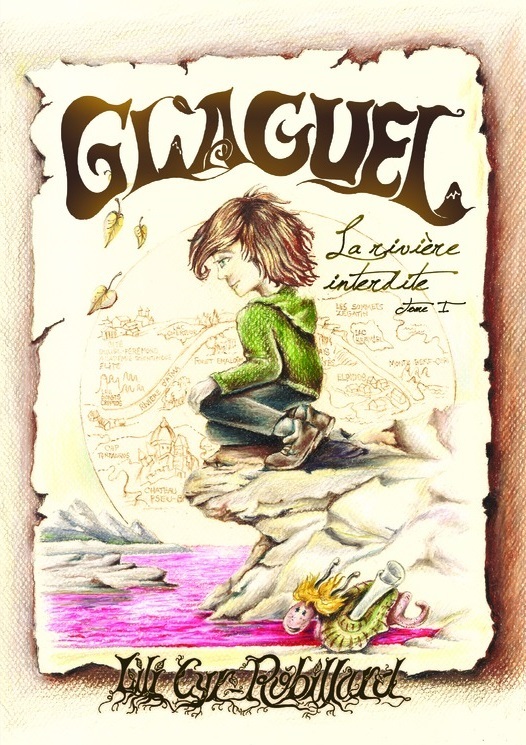 GLAGUEL – Tome 1 – La rivière interdite