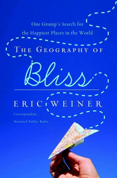 THE GEOGRAPHY OF BLISS