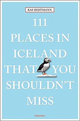 111 Places In Iceland Shouldnt Miss /anglais