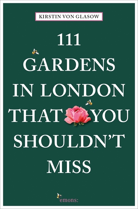 111 Gardens in London That You Shouldn't Miss /anglais