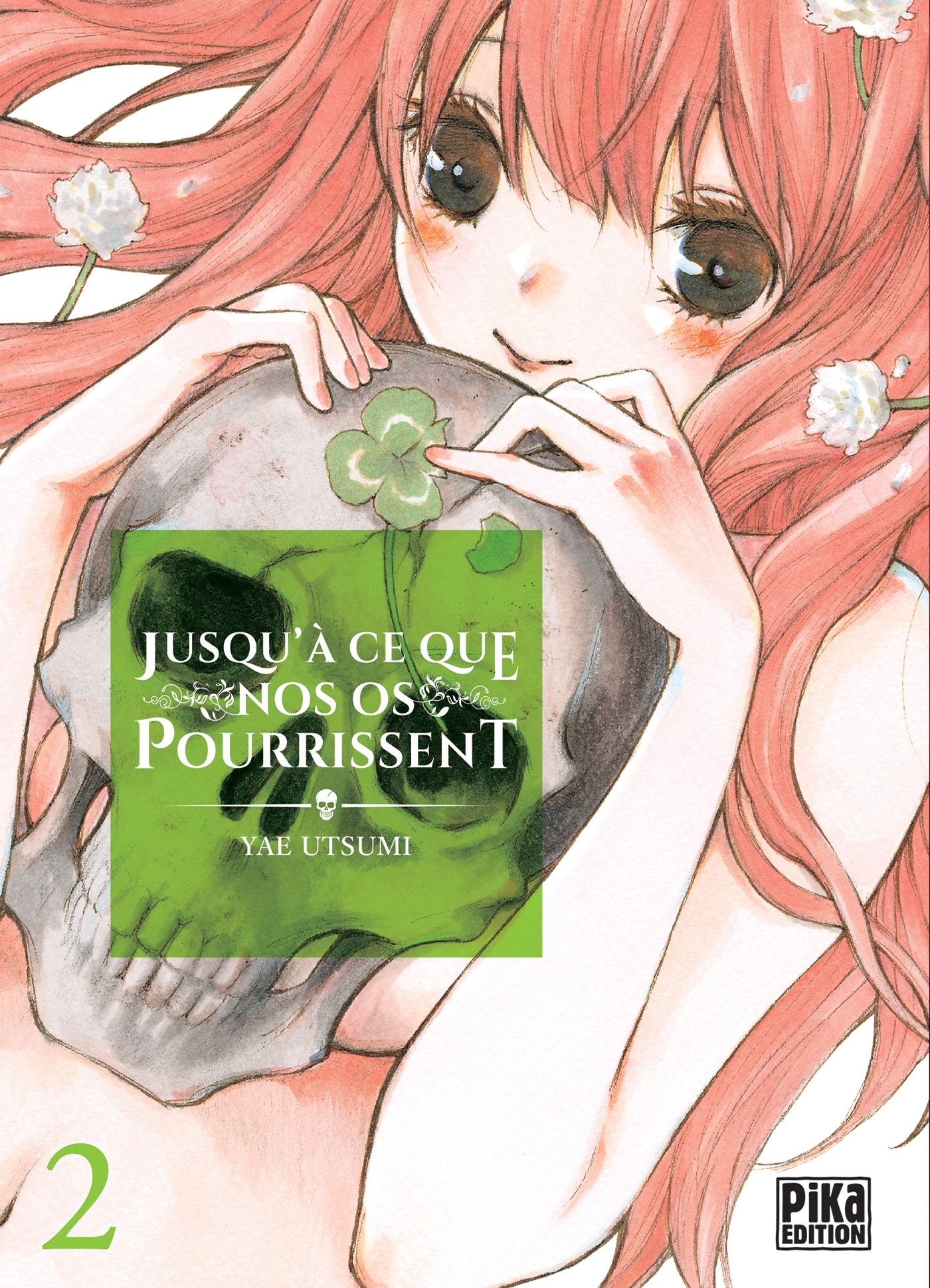 Jusqu'à ce que nos os pourrissent T02