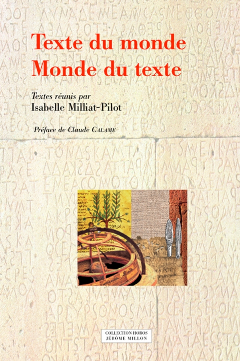 TEXTE DU MONDE, MONDE DU TEXTE