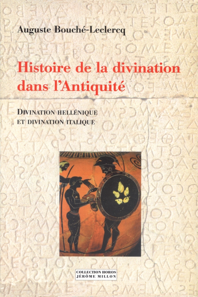 HISTOIRE DE LA DIVINATION DANS L'ANTIQUITE