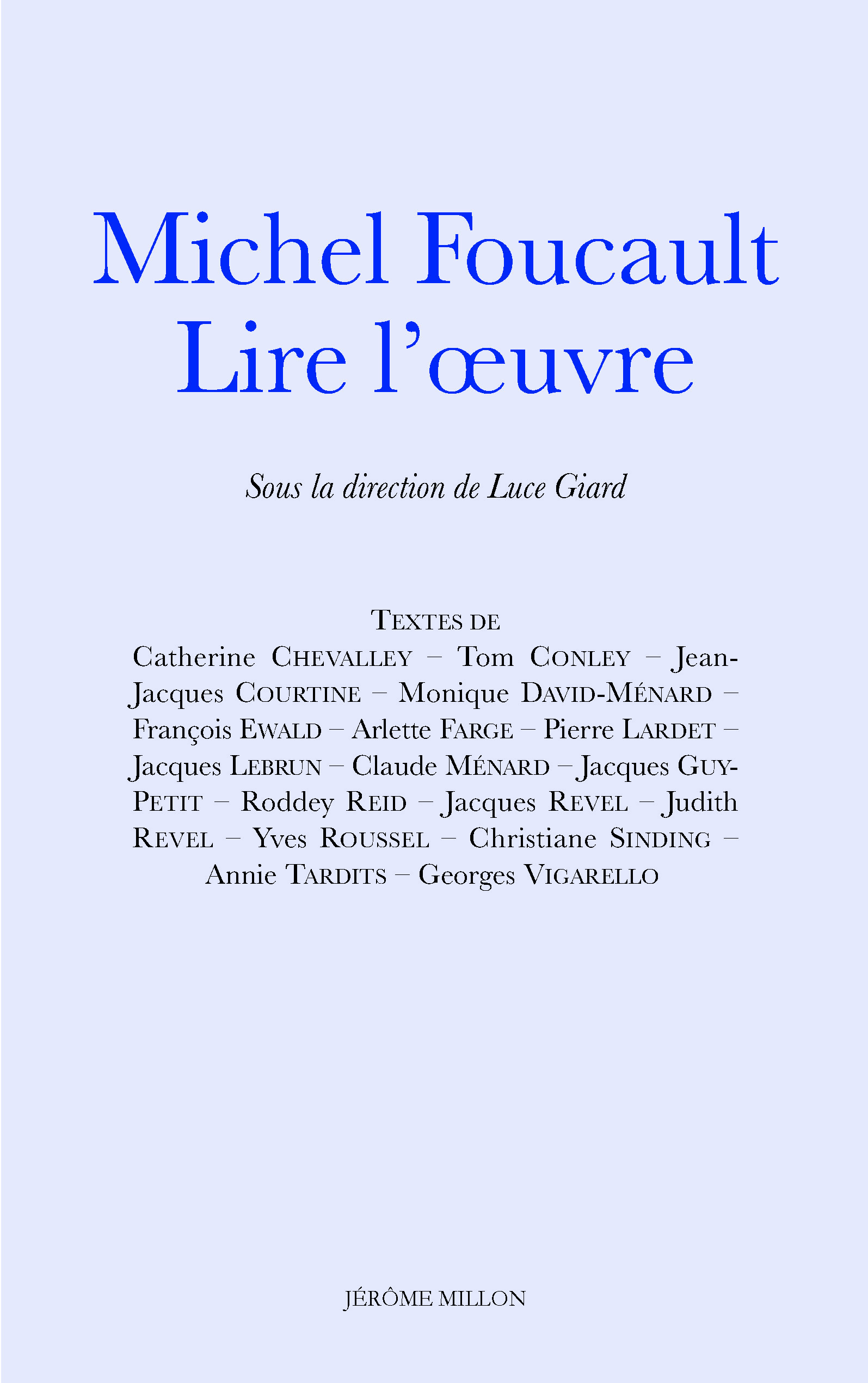 MICHEL FOUCAULT - LIRE L'OEUVRE