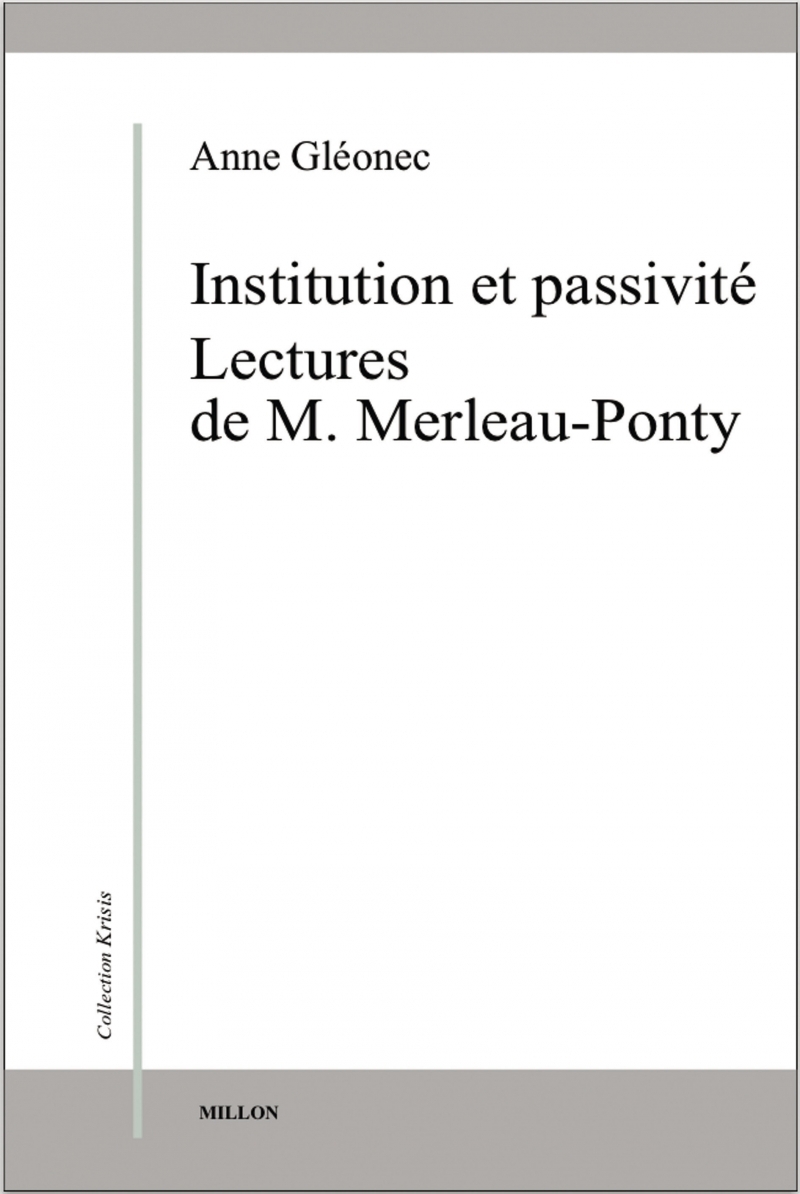 INSTITUTION ET PASSIVITE - LECTURES DE M. MERLEAU-PONTY