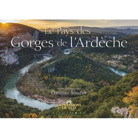 Le pays des gorges de l'Ardèche