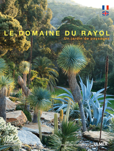 Le Domaine du Rayol. Un jardin de paysages