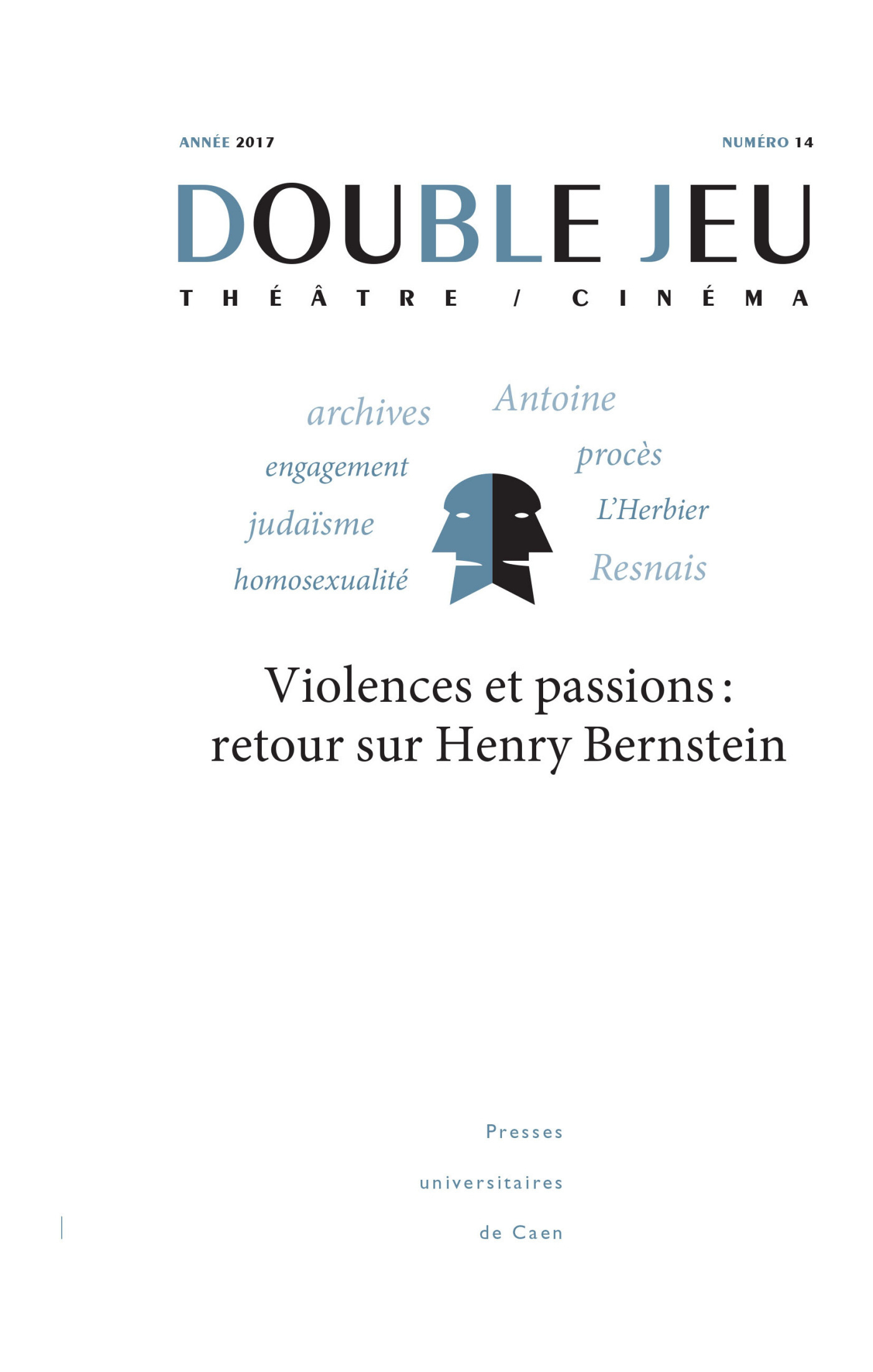 DOUBLE JEU, N  14/2017. VIOLENCES ET PASSIONS : RETOUR SUR HENRY BERN