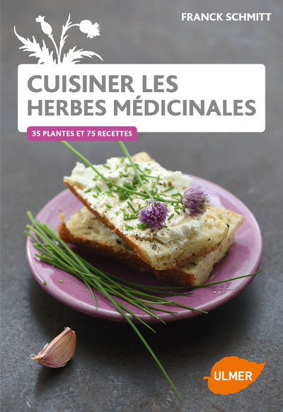 Cuisiner les herbes médicinales du jardin