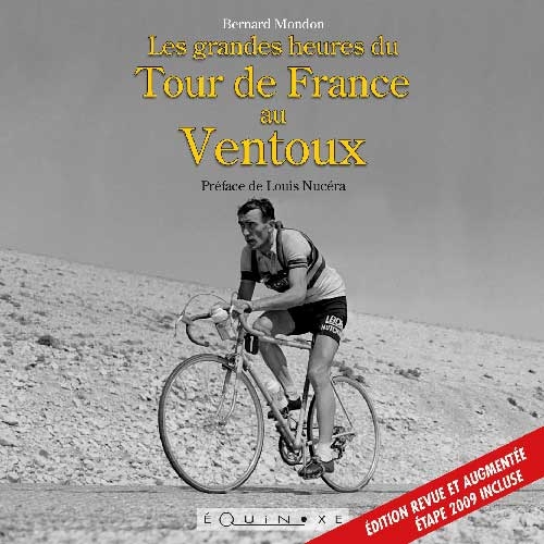 Les grandes heures du tour de France au Ventoux