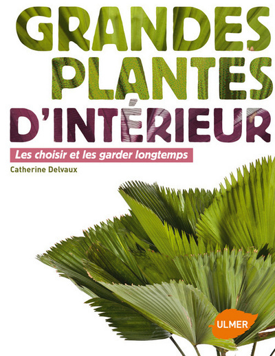 GRANDES PLANTES D-INTERIEUR 1 OP 10/17