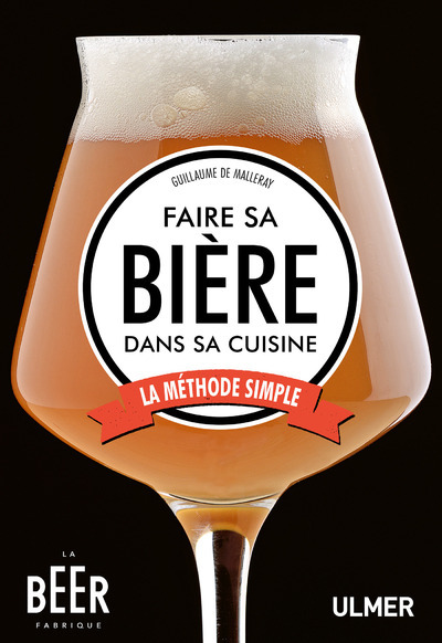 Faire sa bière dans sa cuisine - La méthode simple