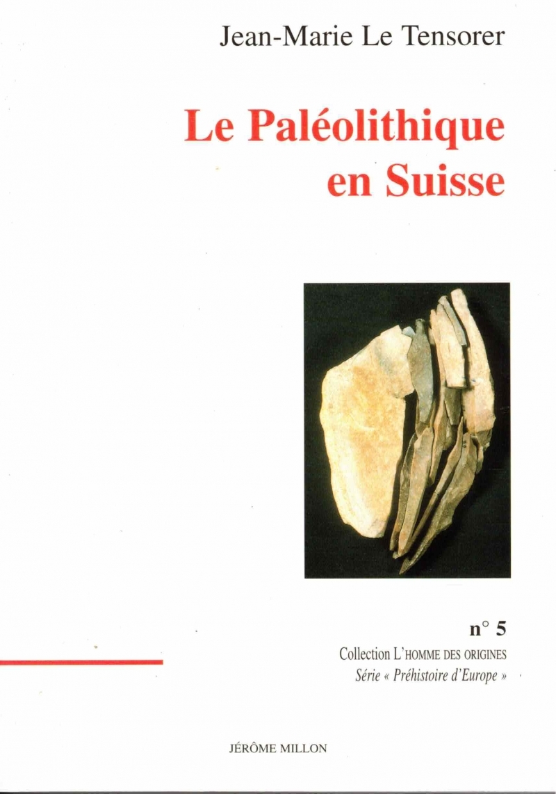 LE PALEOLITHIQUE EN SUISSE
