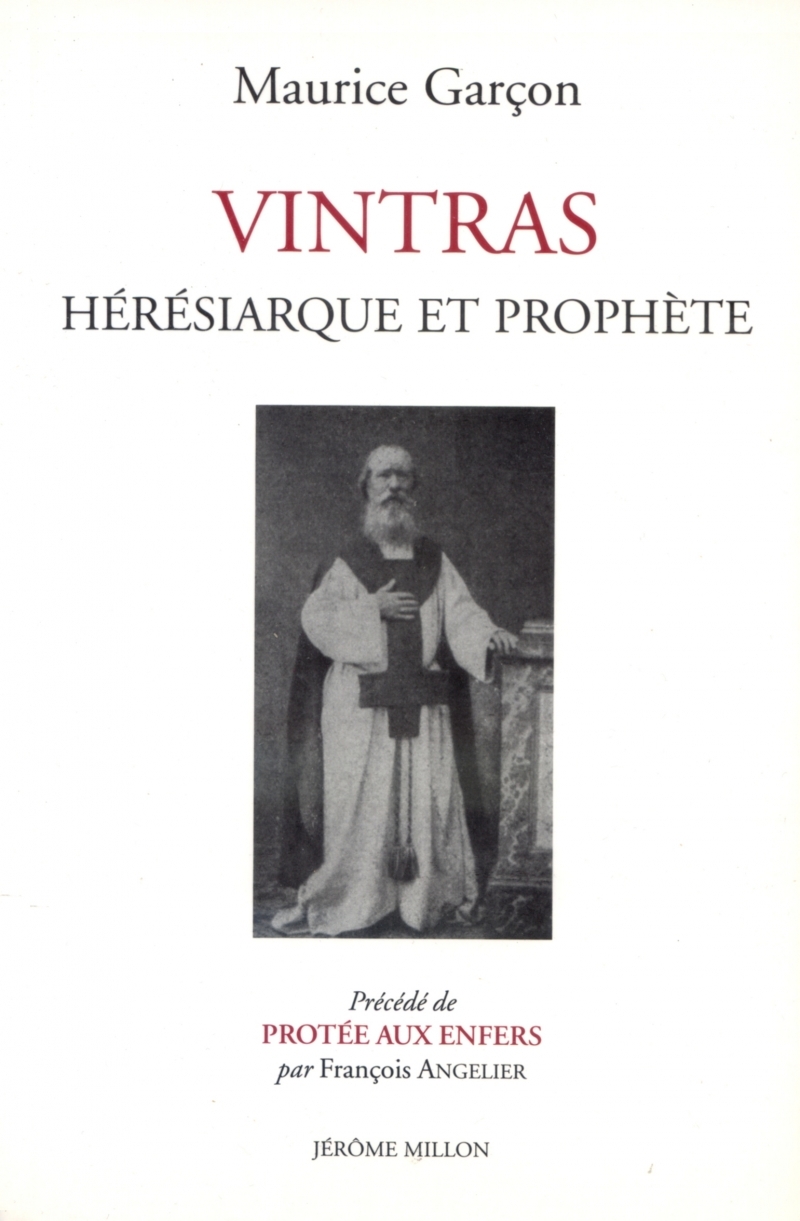 VINTRAS, HERESIARQUE ET PROPHETE