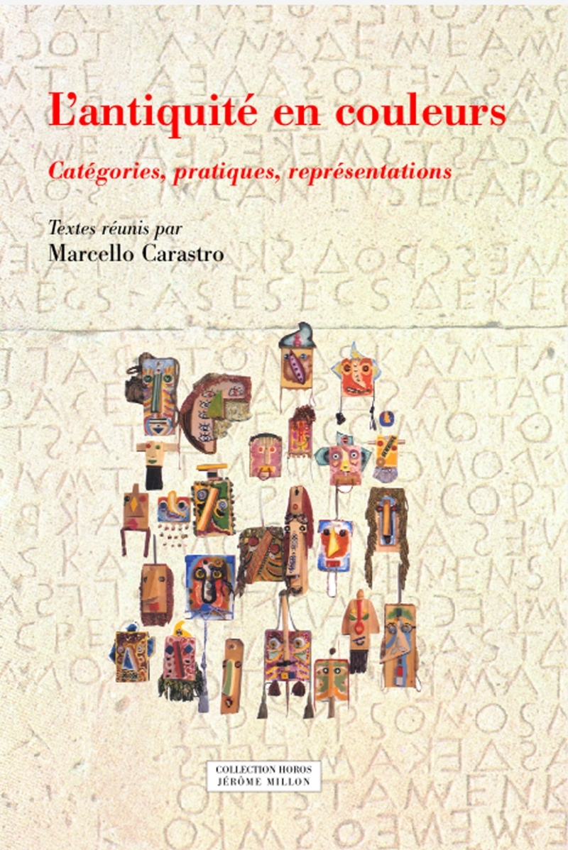 L'ANTIQUITE EN COULEURS  - CATEGORIES, PRATIQUES...