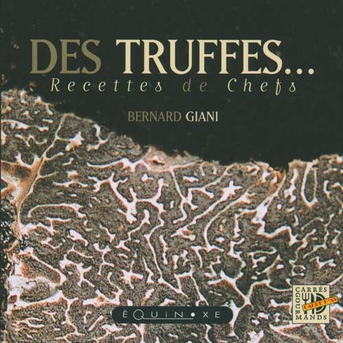 Des truffes - recettes de chefs