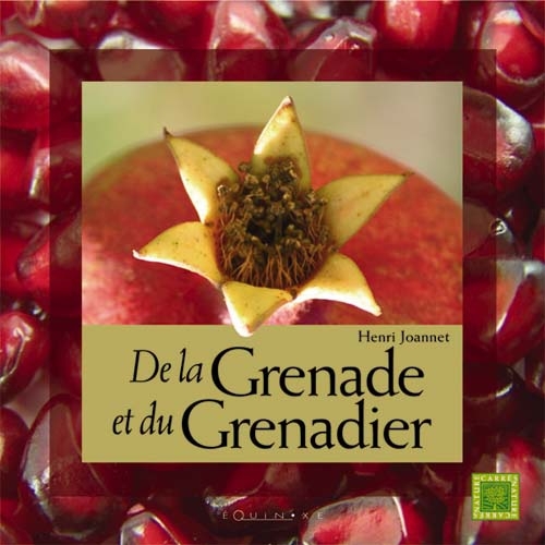 De la grenade et du grenadier