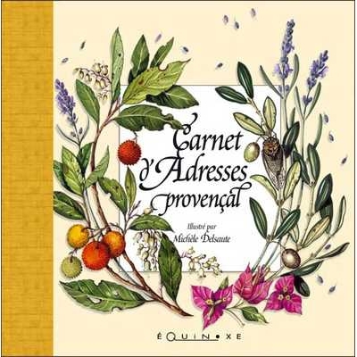 CARNET D ADRESSES PROVENCAL DELSAUTE RELIURE TOILEE JAUNE