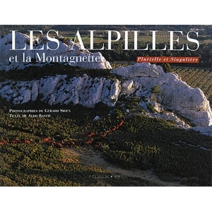 Les Alpilles et la Montagnette