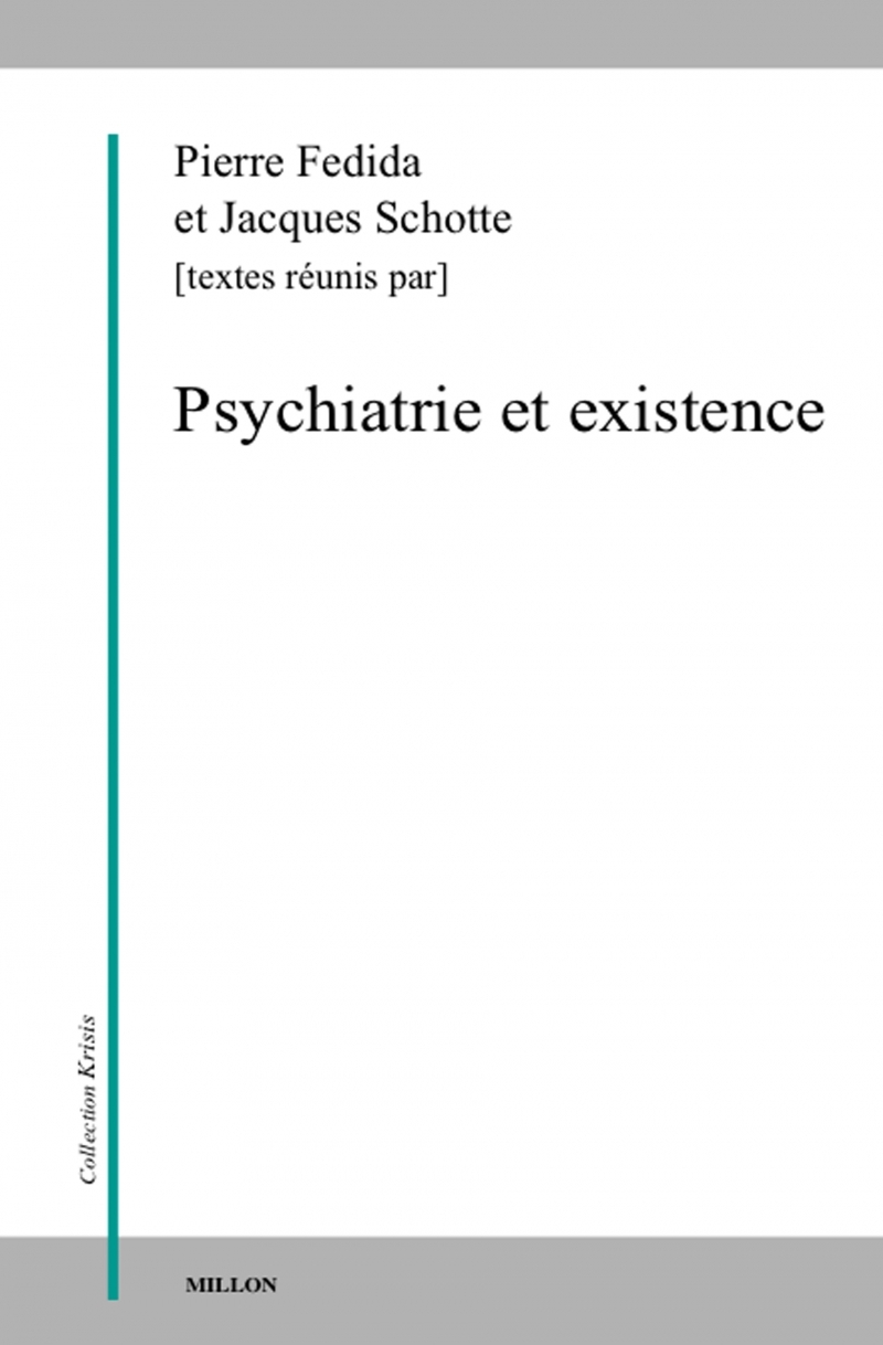 PSYCHIATRIE ET EXISTENCE