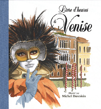 LIVRE D'HEURES A VENISE