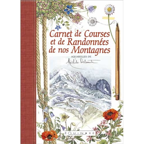 CARNET DE COURSES ET DE RANDONNEES DE NOS MONTAGNES