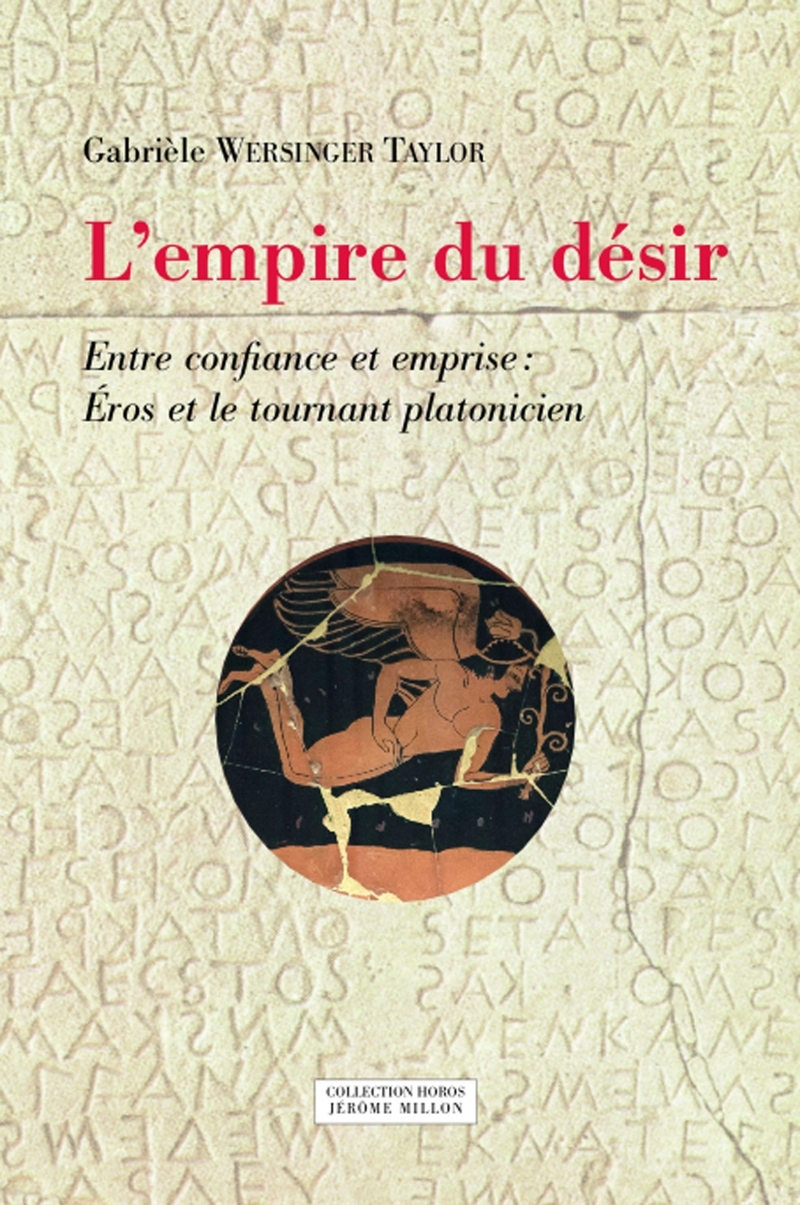L'empire du désir - Entre confiance et emprise : Éros et le